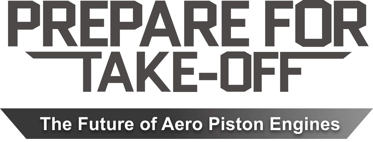 PREPARE FOR TAKE-OFF The Future of Aero Piston Engines
